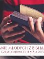 VIII Ogólnopolskie Spotkanie Młodych z Biblią