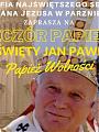 Wieczór Papieski pt. Święty Jan Paweł II ,,Papież Wolności” 